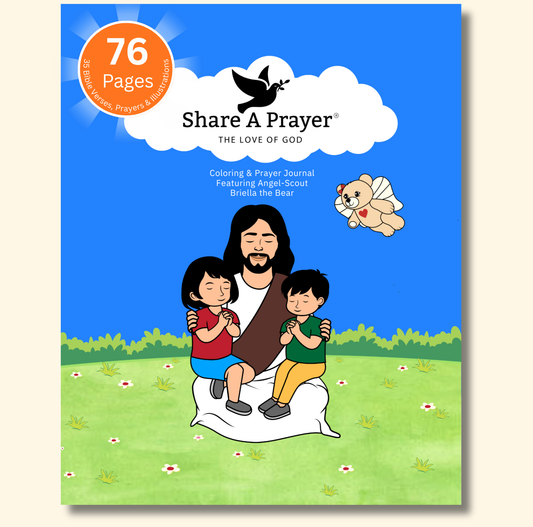 The Love of God – Coloring & Prayer Journal Featuring Angel-Scout, Briella the Bear | 35 Bible Verses, Prayers & Faith-Inspired Art | Buy One, Bless One — Pray It Forward